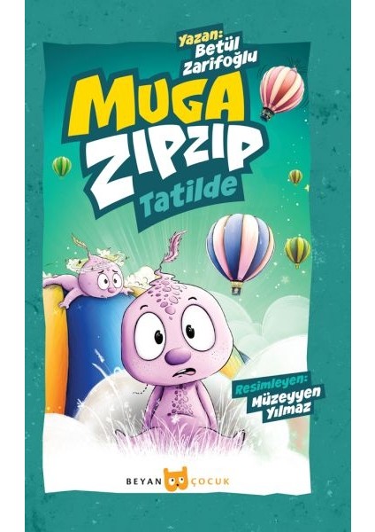 Muga Zıpzıp Tatilde (Renkli - Resimli)