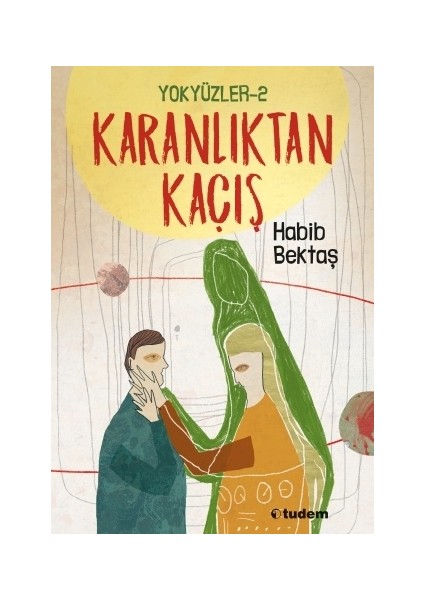 Yokyüzler 2 - Karanlıktan Kaçış