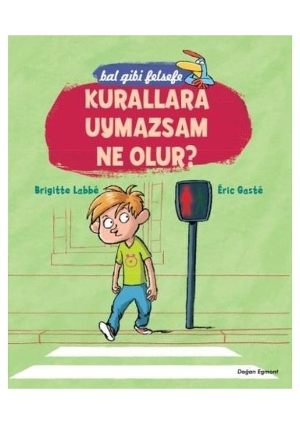 Bal Gibi Felsefe - Kurallara Uymazsam Ne Olur