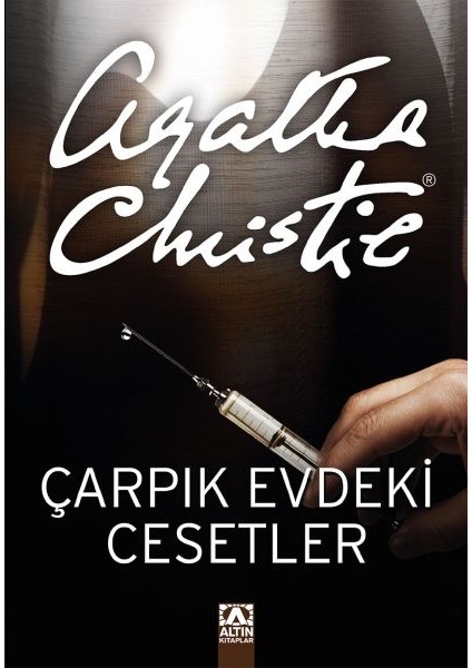 Çarpık Evdeki Cesetler