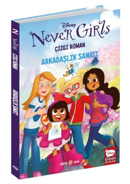 Disney Never Girls-Arkadaşlık Sanatı