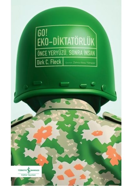 Go! Eko-Diktatörlük – Önce Yeryüzü, Sonra Insan