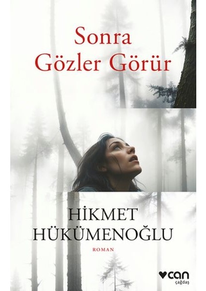 Sonra Gözler Görür