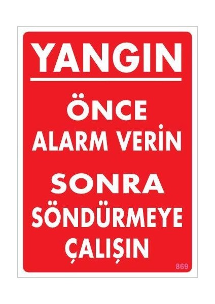 Yangın Nasıl Söndürülür Uyarı Levhası 25X35 KOD:869 modelleri