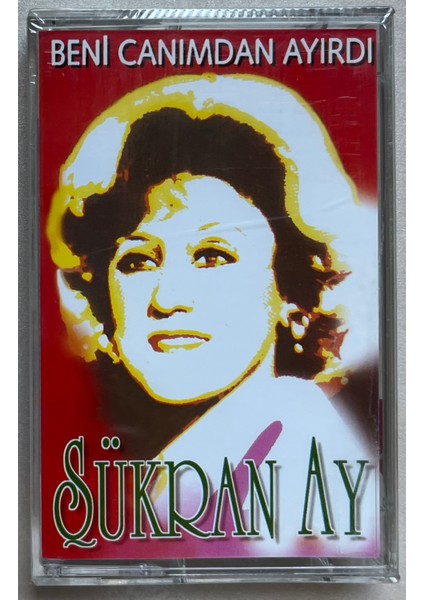 Şükran Ay Beni Canımdan Ayırdı Kaset (Jelatinli Sıfır Orijinal Dönem Baskı Kaset)