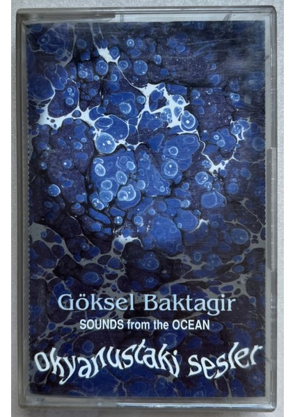 Göksel Baktagir Okyanustaki Sesler Kaset (Orijinal Dönem Baskı Kaset)