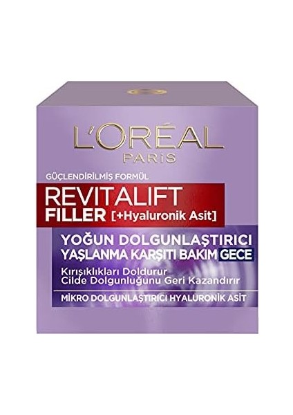 L'oréal Parıs Revitalift Filler Yoğun Dolgunlaştırıcı Hyaluronik Asit Içeren Yaşlanma Karşıtı Gece Kremi 50 ml fiyatları
