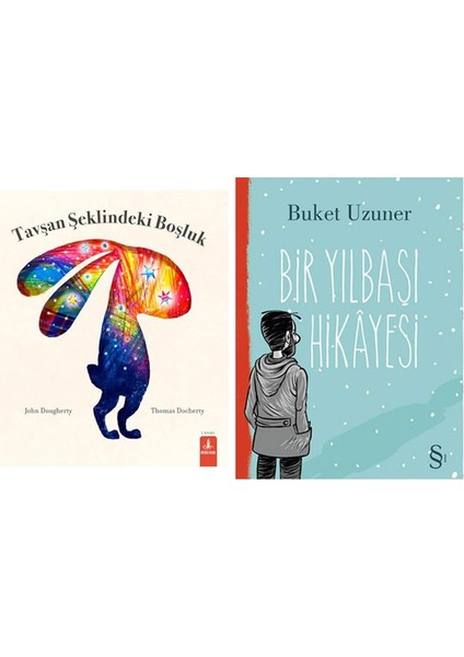 Tavşan Şeklindeki Boşluk + Bir Yılbaşı Hikayesi
