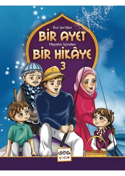 Kur'an'dan Bir Ayet Hayatın Içinden Bir Hikaye 3