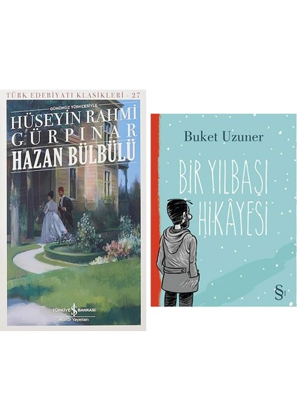 Hazan Bülbülü - Günümüz Türkçesiyle: Türk Edebiyatı Klasikleri 27 + Bir Yılbaşı Hikayesi