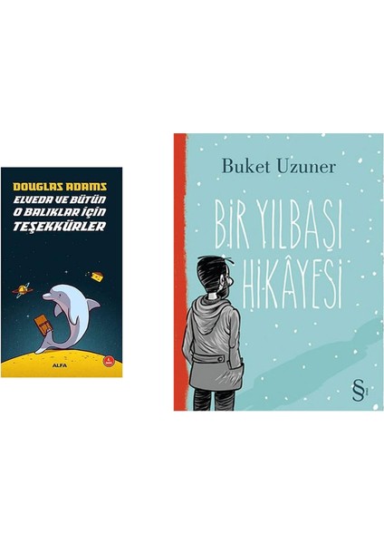 Elveda ve Bütün O Balıklar Için Teşekkürler + Bir Yılbaşı Hikayesi