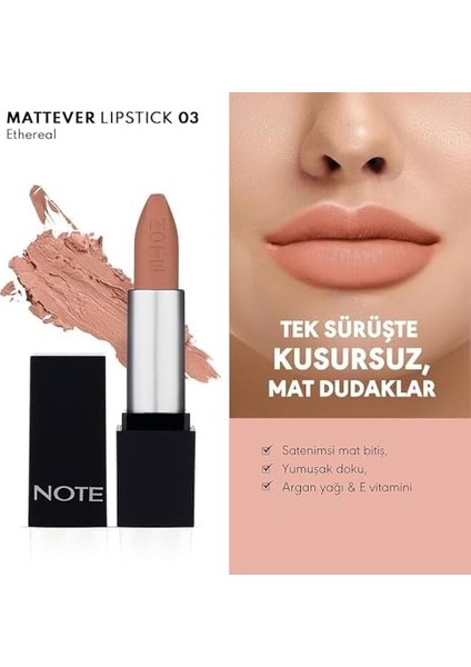 Mattever Lipstick 03 Ethereal Yarı Mat Saten Bitişli Ruj, Açık Nude