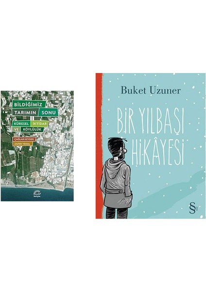 Bildiğimiz Tarımın Sonu: Küresel Iktidar ve Köylülük + Bir Yılbaşı Hikayesi