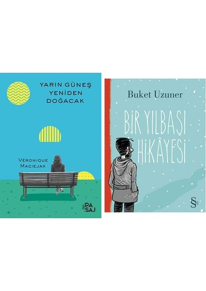 Yarın Güneş Yeniden Doğacak + Bir Yılbaşı Hikayesi