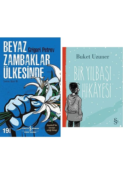 Beyaz Zambaklar Ülkesinde + Bir Yılbaşı Hikayesi