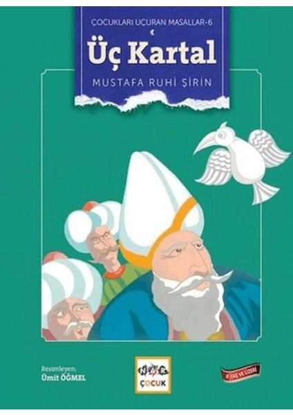 Üç Kartal - Çocukları Uçuran Masallar 6