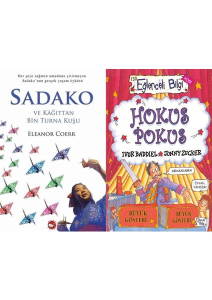 Sadako ve Kağıttan Bir Turna Kuşu (Eleanor Coerr) ve Hokus Pokus