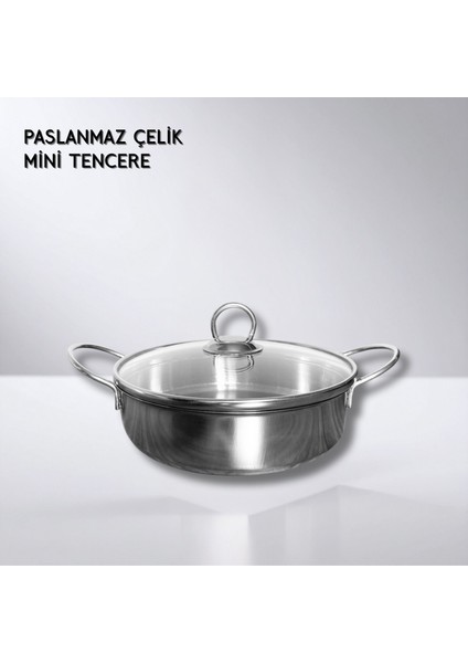 Paslanmaz Çelik Tencere , Mini Tencere 16X6