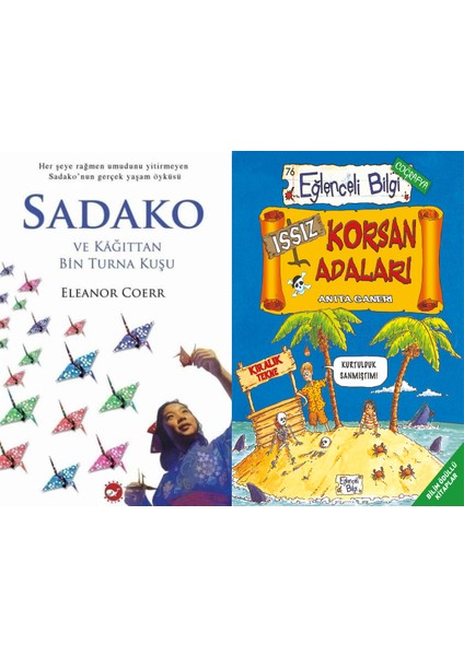 Sadako ve Kağıttan Bir Turna Kuşu (Eleanor Coerr) ve Issız Korsan Adaları