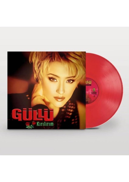 Güllü Kırılırım (Kırmızı Plak)