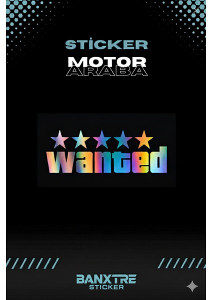Dekoratif Hologramlı Wanted Yazısı Sticker Araba-Motor Için Etiket 14CMX5CM (1 Adet)