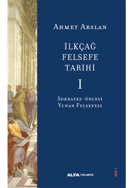 Ilkçağ Felsefe Tarihi I