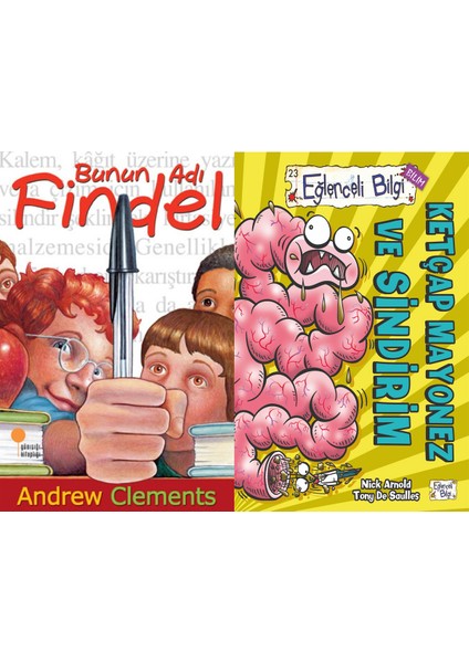 Bunun Adı Findel (Andrew Clements) ve Ketçap Mayonez ve Sindirim