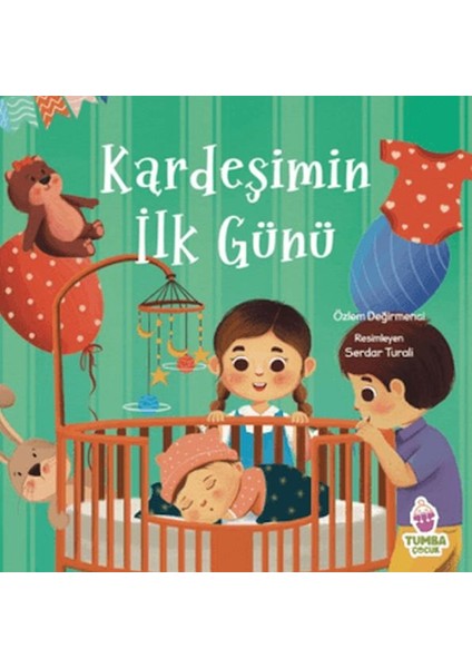 Kardeşimin Ilk Günü