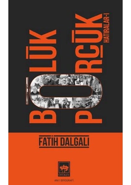 Bölük Pörçük Hatıralar 1