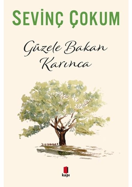 Güzele Bakan Karınca