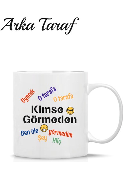 Kimse Görmeden Temalı Kupa Bardak fiyatları