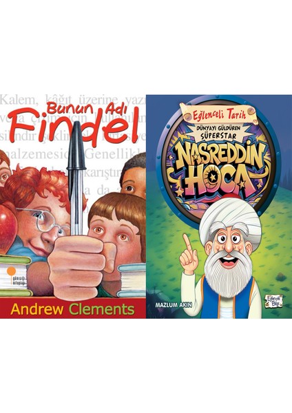 Bunun Adı Findel (Andrew Clements) ve Dünyayı Güldüren Süperstar - Nasreddin Hoca