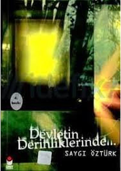 Devletin Derinliklerinde - Saygı Öztürk (2002 Basım)