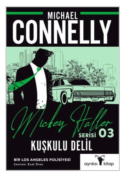 Kuşkulu Delil - Mickey Haller Serisi 3