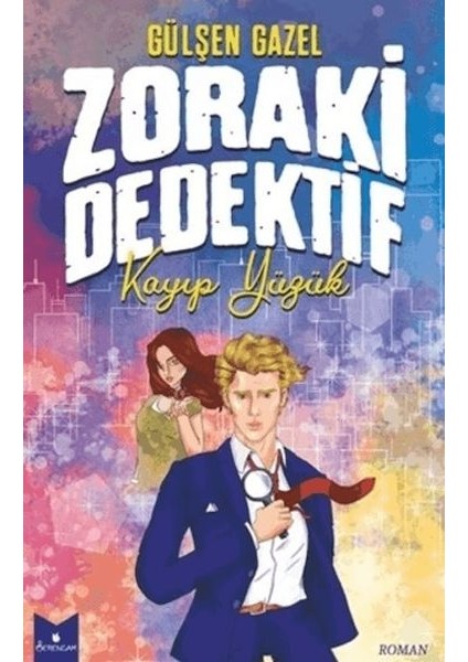 Zoraki Dedektif - Kayıp Yüzük