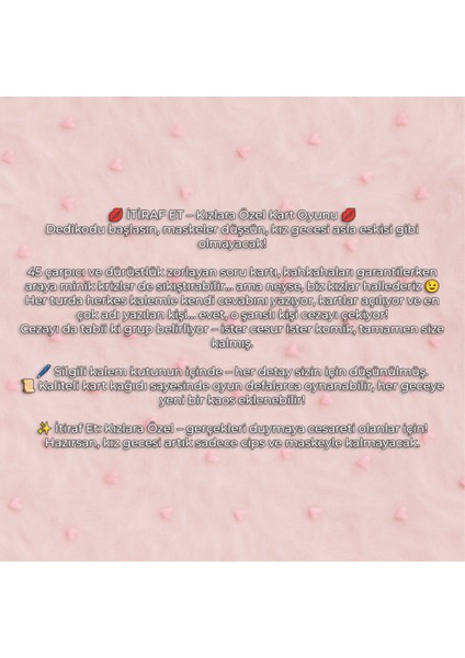 Itiraf Et Kızlar Gecesi Kart Oyunu 45 Kart + Kalem Hediyeli Eğlenceli Kız Kıza Parti Oyunu fırsatları