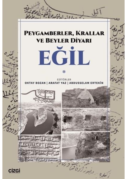 Peygamberler, Krallar ve Beyler Diyarı Eğil