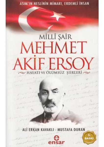 Milli Şair Mehmet Akif Ersoy Hayatı ve Ölümsüz Şiirleri