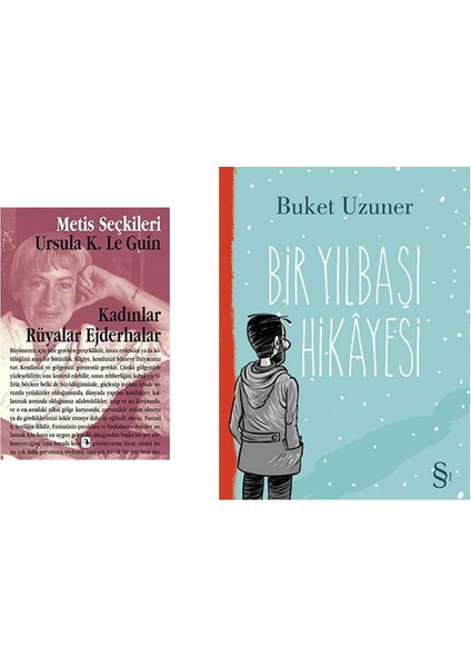 Kadınlar, Rüyalar, Ejderhalar: Ursula K. Le Guin'den Seçme Yazılar: Ursula K. Le Guin'den Seçme Yazılar + Bir Yılbaşı Hikayesi