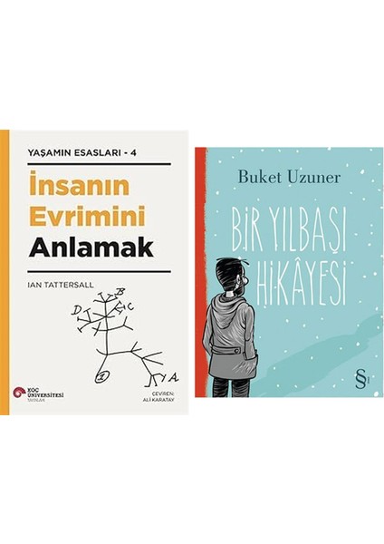 Insanın Evrimini Anlamak - Yaşamın Esasları 4 + Bir Yılbaşı Hikayesi