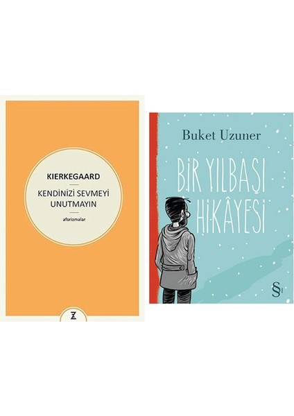 Kendinizi Sevmeyi Unutmayın: Aforizmalar + Bir Yılbaşı Hikayesi