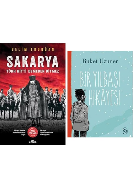 Sakarya: Türk Bitti Demeden Bitmez + Bir Yılbaşı Hikayesi