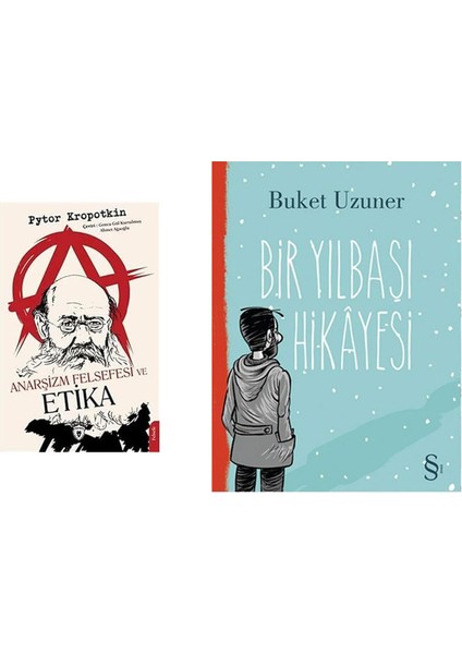 Anarşizm Felsefesi ve Etika + Bir Yılbaşı Hikayesi