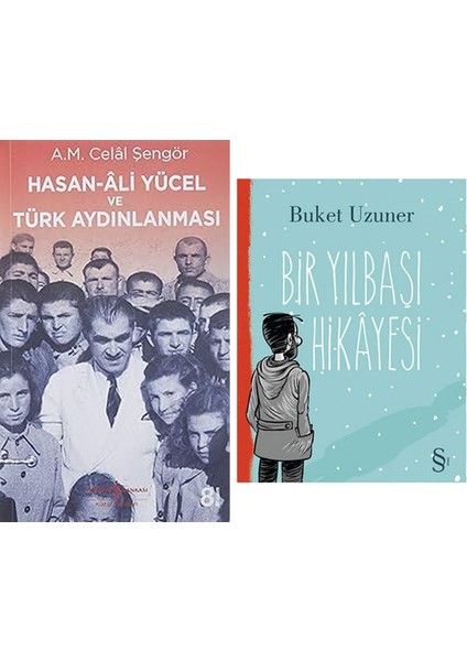 Hasan-Ali Yücel ve Türk Aydınlanması + Bir Yılbaşı Hikayesi