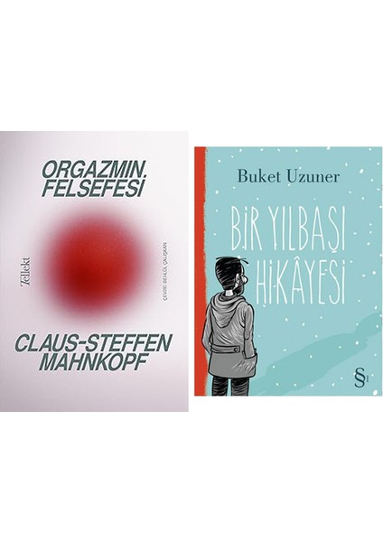 Orgazmın Felsefesi + Bir Yılbaşı Hikayesi