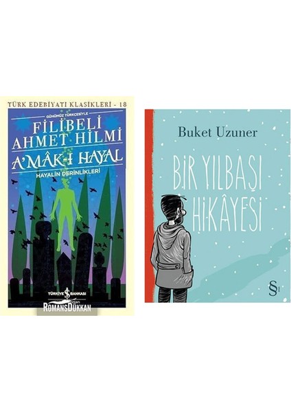 A’mak-I Hayal (Günümüz Türkçesiyle): Hayalin Derinlikleri + Bir Yılbaşı Hikayesi