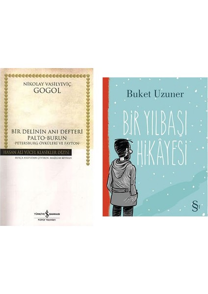 Bir Delinin Anı Defteri: Palto-Burun-Petersburg Öyküleri ve Fayton + Bir Yılbaşı Hikayesi