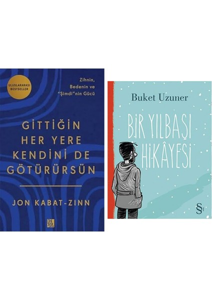 Gittiğin Her Yere Kendini De Götürürsün + Bir Yılbaşı Hikayesi