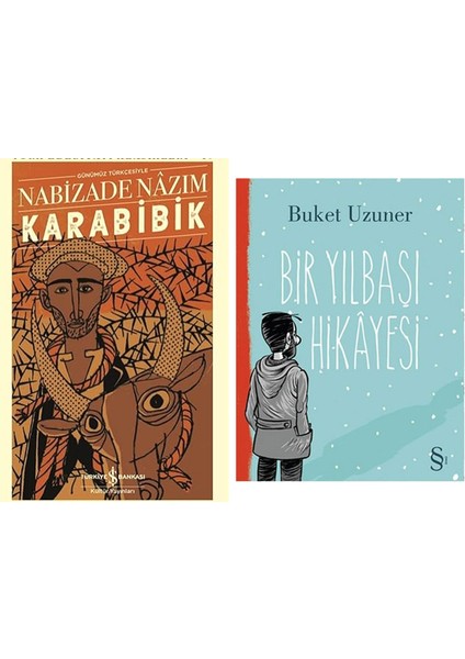 Karabibik (Günümüz Türkçesiyle): Türk Edebiyatı Klasikleri - 49 + Bir Yılbaşı Hikayesi