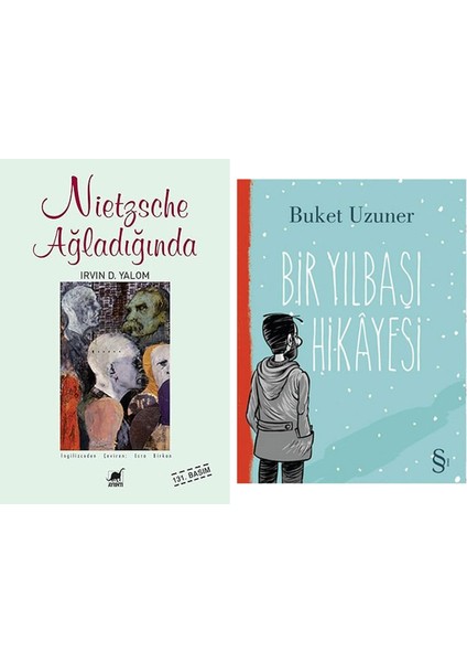 Nietzsche Ağladığında + Bir Yılbaşı Hikayesi